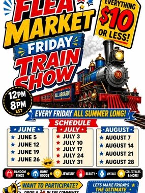 Flea Market Friday Train Show!